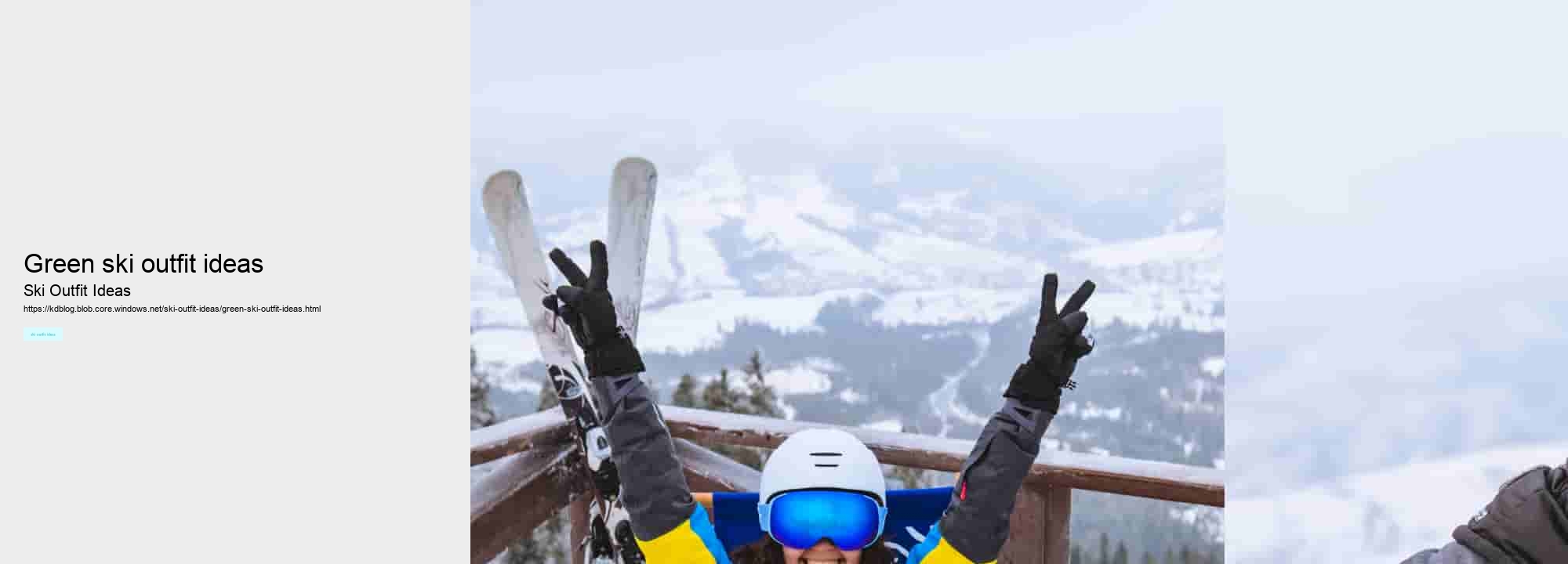 green ski outfit ideas